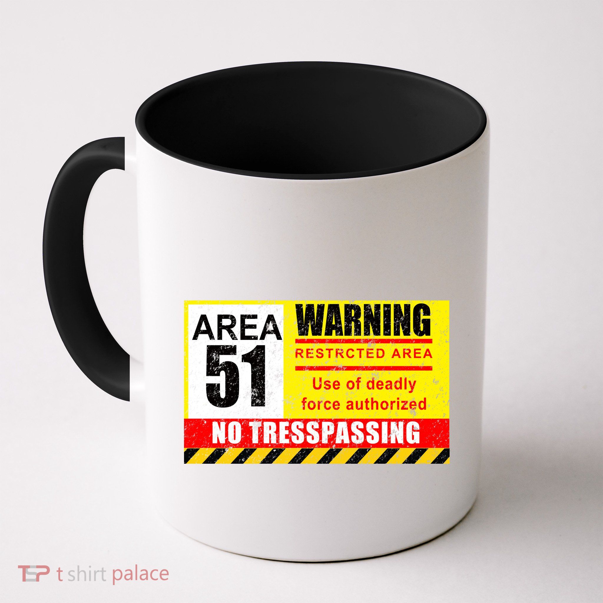 Restricted Area 51 No Trespassing Funny Mug