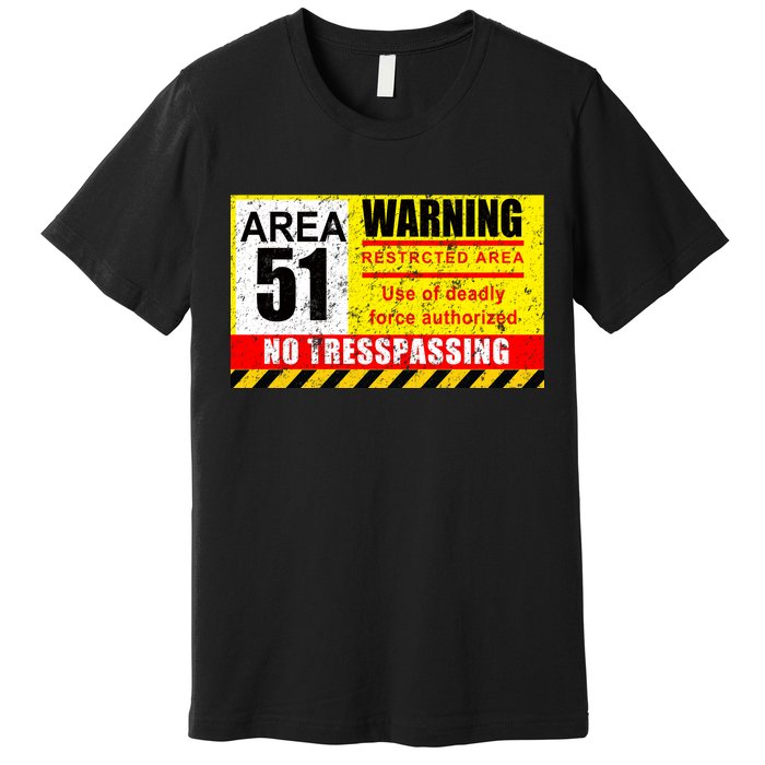 Restricted Area 51 No Trespassing Funny Premium T-Shirt