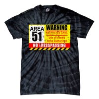 Restricted Area 51 No Trespassing Funny Tie-Dye T-Shirt