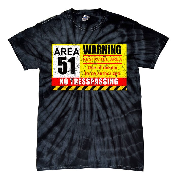 Restricted Area 51 No Trespassing Funny Tie-Dye T-Shirt