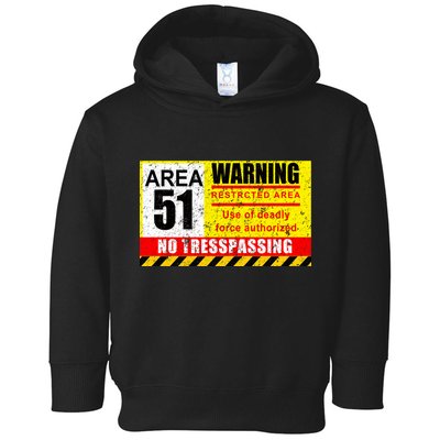 Restricted Area 51 No Trespassing Funny Toddler Hoodie