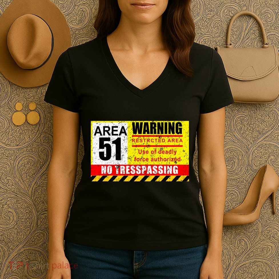Restricted Area 51 No Trespassing Funny Women's V-Neck T-Shirt
