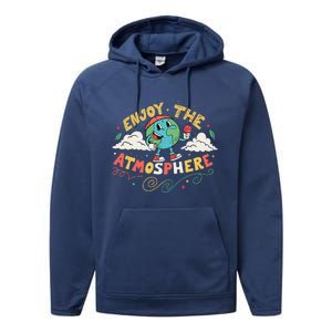 Retro Enjoy The Atmosphere Funny Earth Day Performance Fleece Hoodie