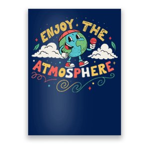 Retro Enjoy The Atmosphere Funny Earth Day Poster