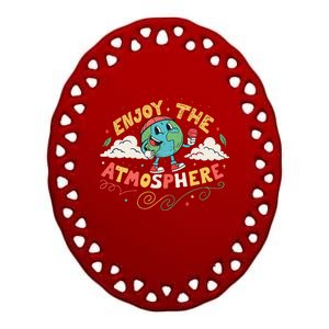 Retro Enjoy The Atmosphere Funny Earth Day Ceramic Oval Ornament