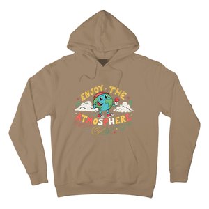 Retro Enjoy The Atmosphere Funny Earth Day Hoodie