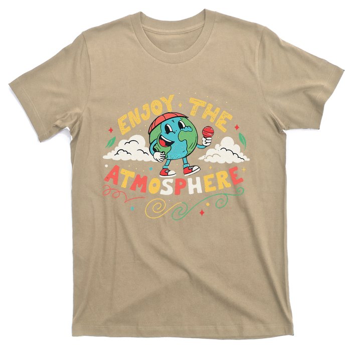 Retro Enjoy The Atmosphere Funny Earth Day T-Shirt