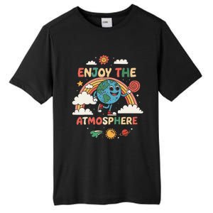 Retro Enjoy The Atmosphere Funny Earth Day Tall Fusion ChromaSoft Performance T-Shirt