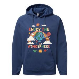 Retro Enjoy The Atmosphere Funny Earth Day Performance Fleece Hoodie