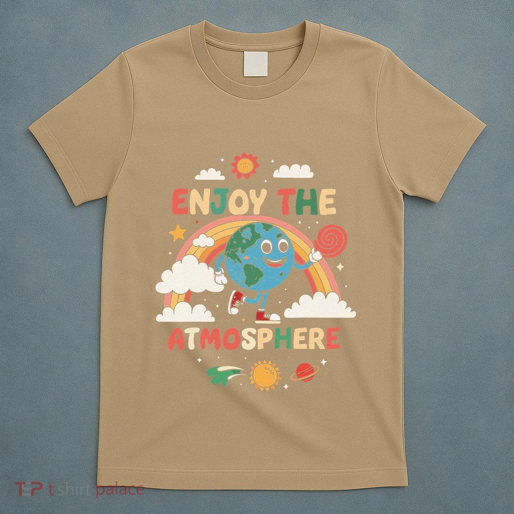 Retro Enjoy The Atmosphere Funny Earth Day T-Shirt