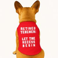 Retied Teacher Let The Recess Begin Doggie Tank
