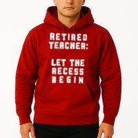 Retied Teacher Let The Recess Begin Hoodie