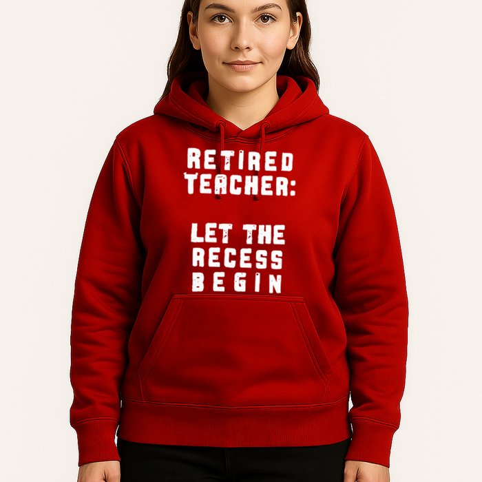 Retied Teacher Let The Recess Begin Hoodie