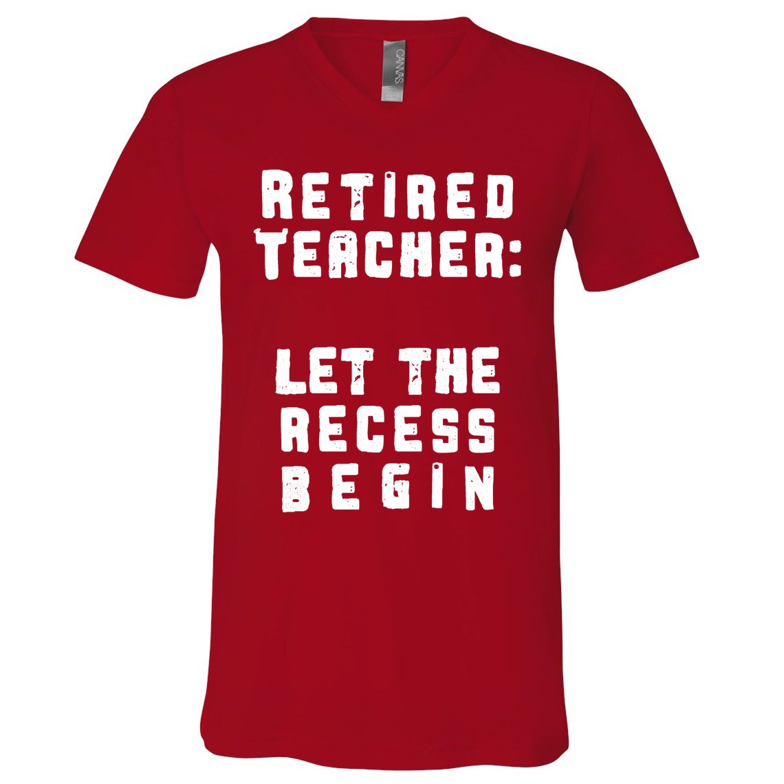 Retied Teacher Let The Recess Begin V-Neck T-Shirt