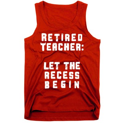 Retied Teacher Let The Recess Begin Tank Top
