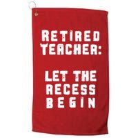 Retied Teacher Let The Recess Begin Golf Towel