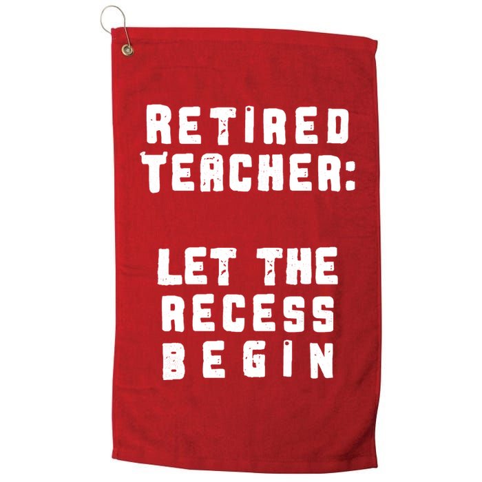 Retied Teacher Let The Recess Begin Golf Towel
