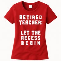 Retied Teacher Let The Recess Begin Womens T-Shirt