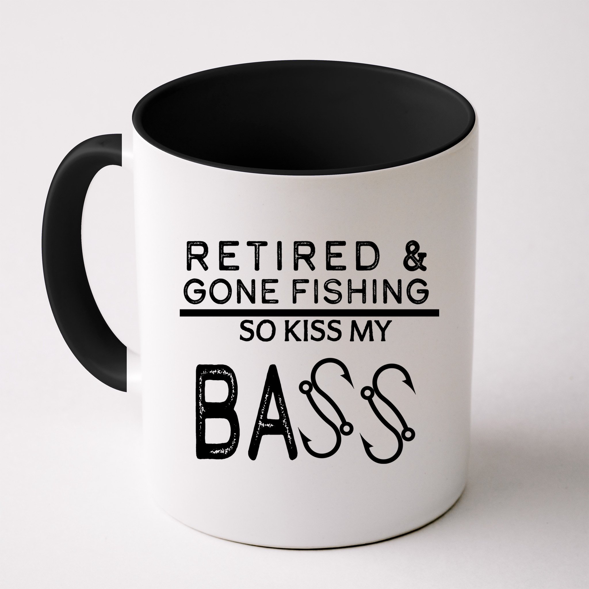 Retired And Gone Fishing Kiss My Bass Funny Mug