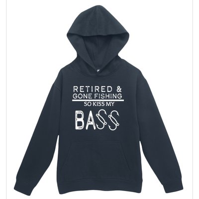 Retired And Gone Fishing Kiss My Bass Funny Urban Pullover Hoodie