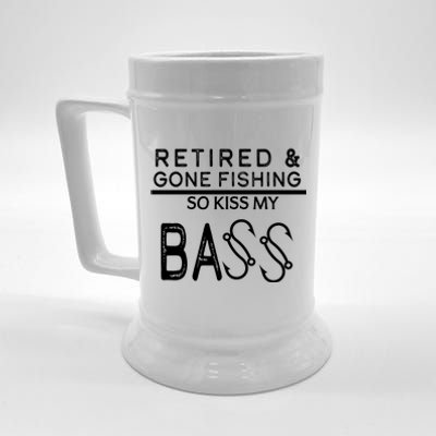 Retired And Gone Fishing Kiss My Bass Funny Beer Stein