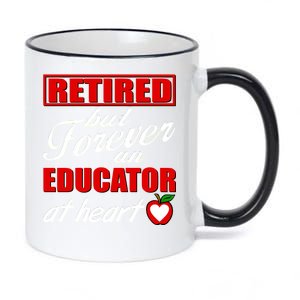 Retired But Forever An Educator At Heart 11oz Black Color Changing Mug