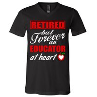 Retired But Forever An Educator At Heart V-Neck T-Shirt