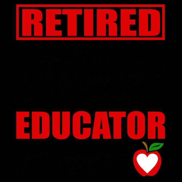 Retired But Forever An Educator At Heart Mug