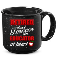 Retired But Forever An Educator At Heart 15oz Campfire Ceramic Mug