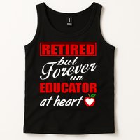 Retired But Forever An Educator At Heart Tank Top
