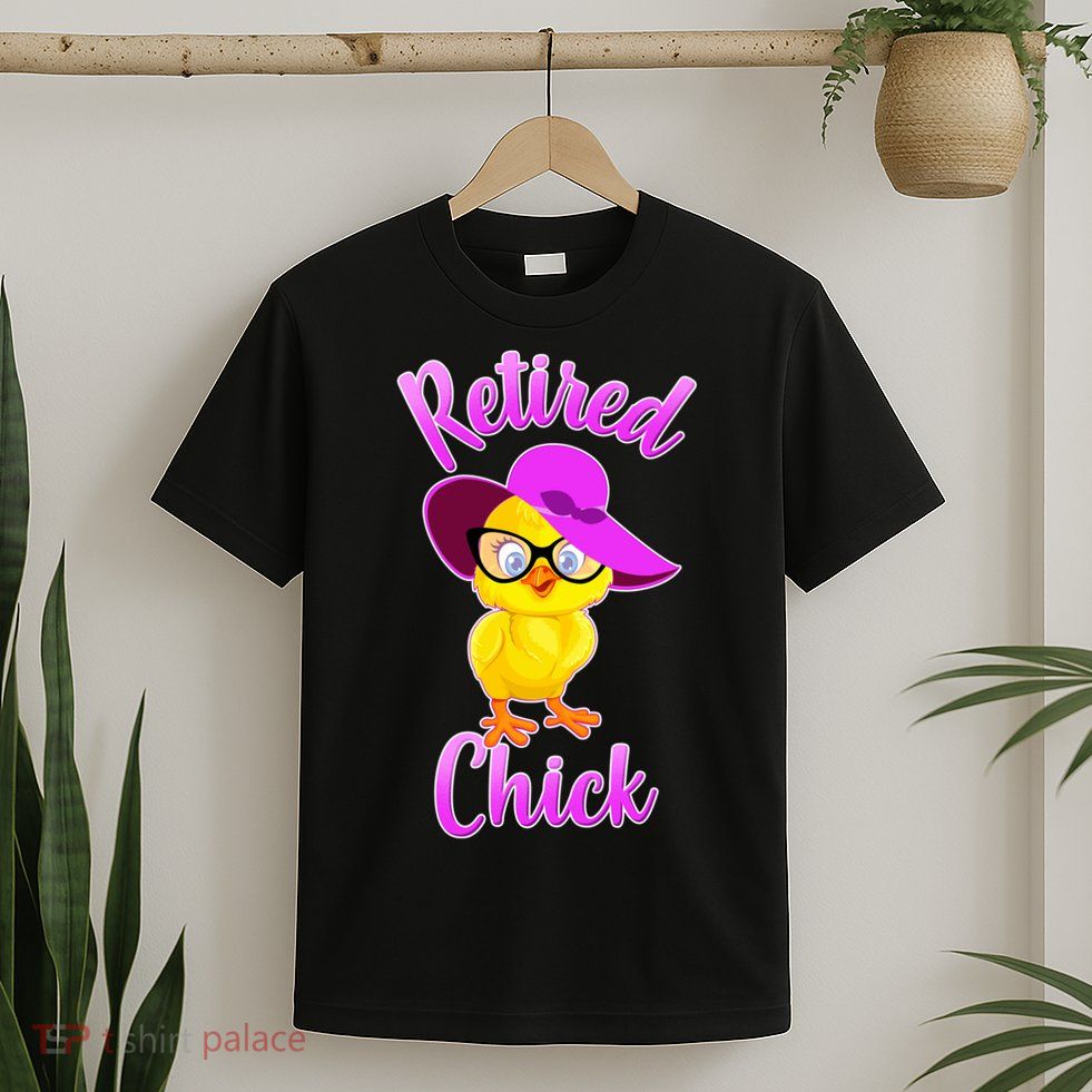 Retired Chick T-Shirt