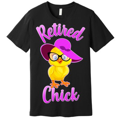 Retired Chick Premium T-Shirt