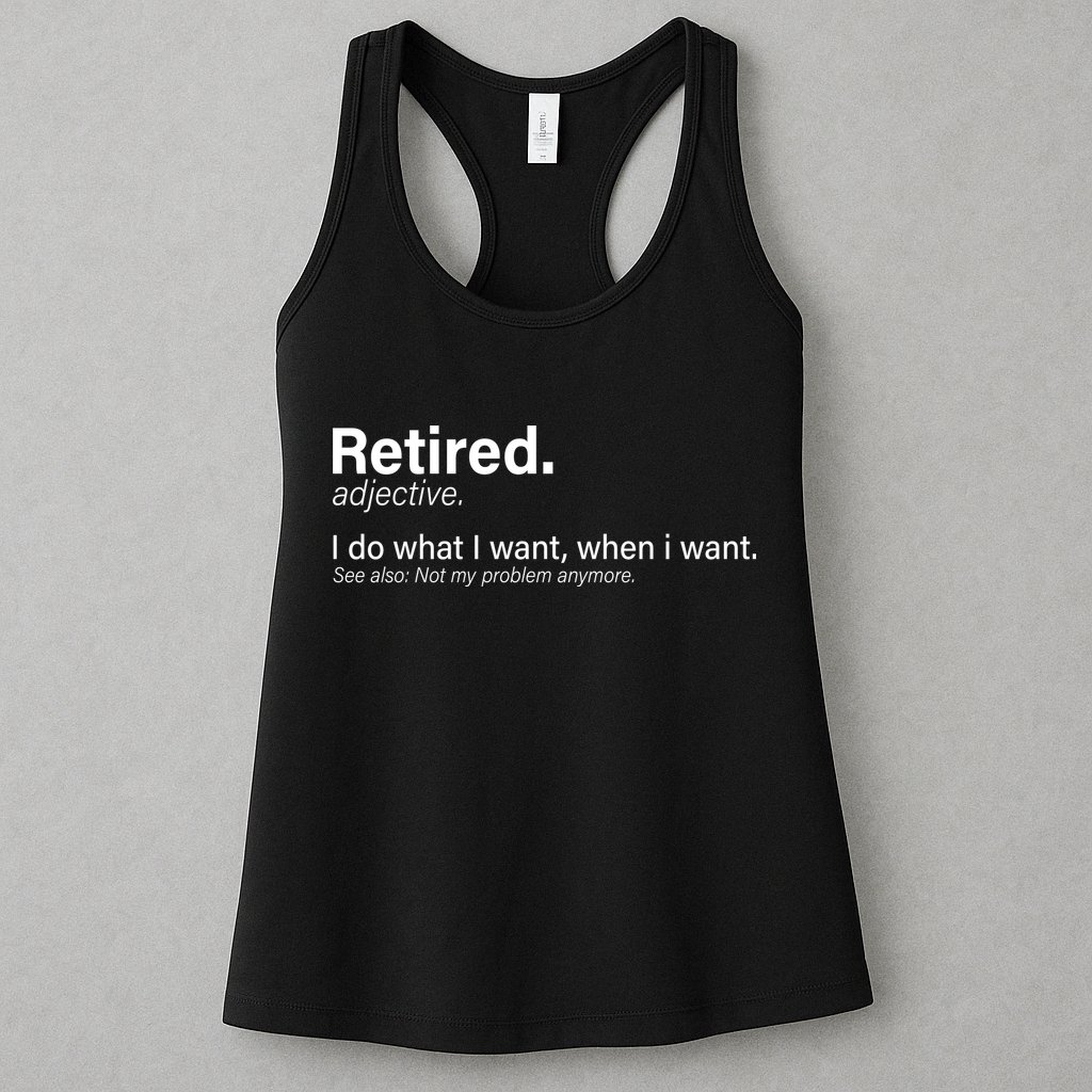 Retired Definition Womens Tank Top