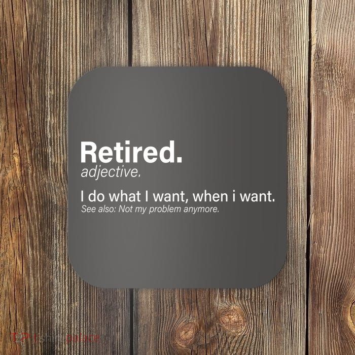 Retired Definition Coaster