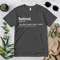 Retired Definition Premium T-Shirt