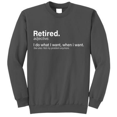 Retired Definition Tall Sweatshirt