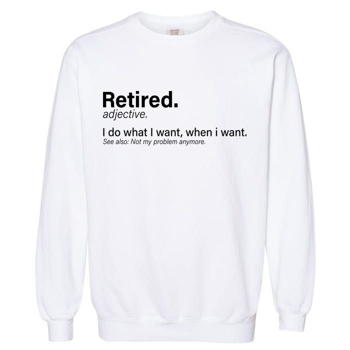 Retired Definition Garment-Dyed Sweatshirt