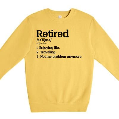 Retired Definition Funny Premium Crewneck Sweatshirt