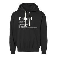 Retired Definition Funny Garment-Dyed Fleece Hoodie