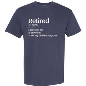 Retired Definition Funny Garment-Dyed Heavyweight T-Shirt