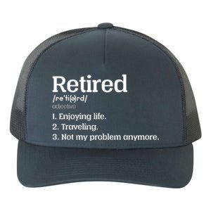 Retired Definition Funny Yupoong Adult 5-Panel Trucker Hat