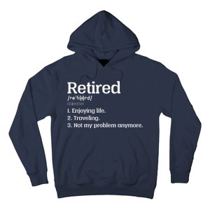 Retired Definition Funny Hoodie