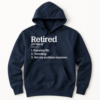 Retired Definition Funny Hoodie