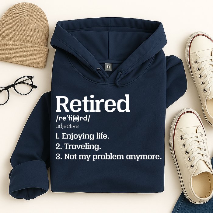 Retired Definition Funny Hoodie