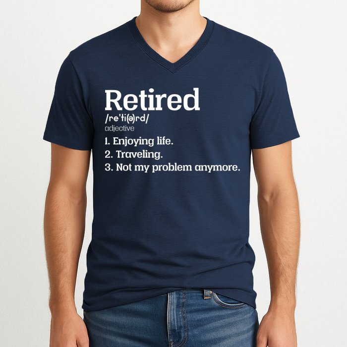 Retired Definition Funny V-Neck T-Shirt
