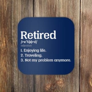 Retired Definition Funny Coaster