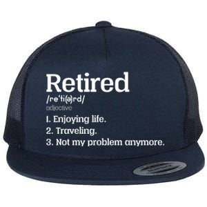 Retired Definition Funny Flat Bill Trucker Hat