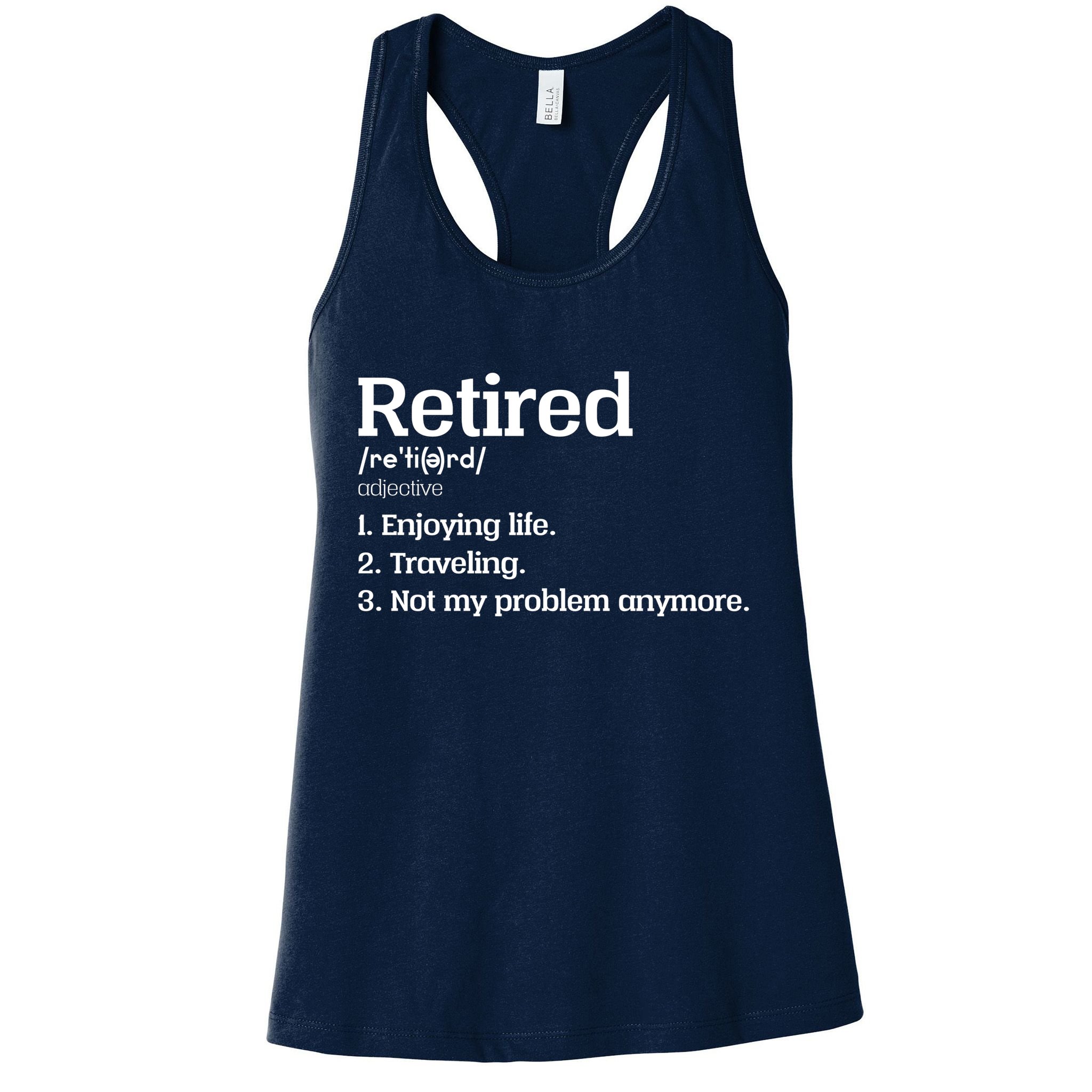 Retired Definition Funny Womens Tank Top