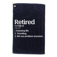 Retired Definition Funny Golf Towel