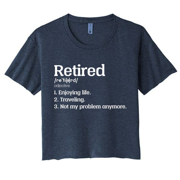 Retired Definition Funny Crop Top
